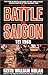 The Battle For Saigon:  Tet 1968