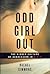 Odd Girl Out: The Hidden Culture of Aggression in Girls