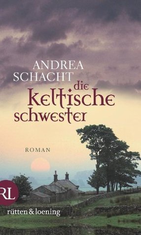 Die keltische Schwester (Paperback)