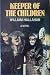 Keeper of the Children by William H. Hallahan