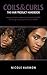 Coils & Curls The Hair Product Handbook by Nicole Hollis (Harmon)