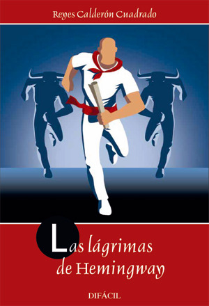 Las lágrimas de Hemingway (Lola MacHor y Juan Iturri, #1)