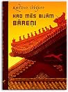 Kad mēs bijām bāreņi