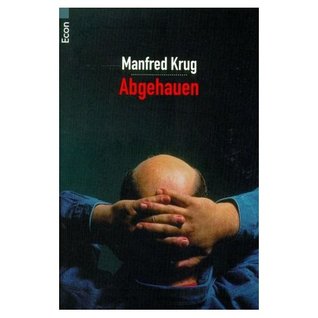 Abgehauen: Ein Mitschnitt und ein Tagebuch