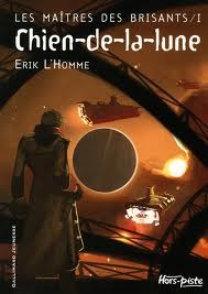 Chien-de-la-Lune (Les Maîtres des Brisants, #1)
