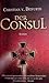 Der Consul by Christian von Ditfurth