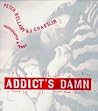 Addict's Damn: An Interleaving of Architecture and the Homeless