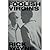 Foolish Virgins by Rick Wayne