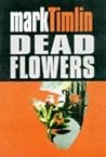 Dead flowers