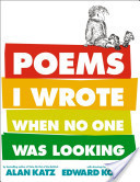 Poems I Wrote When No One Was Looking (Kindle Edition)