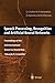 Speech Processing, Recognition and Artificial Neural Networks by Gérard Chollet