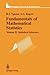 Fundamentals of Mathematical Statistics: Statistical Inference (Springer Texts in Statistics)