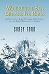 Where the Sea Breaks Its Back by Corey Ford