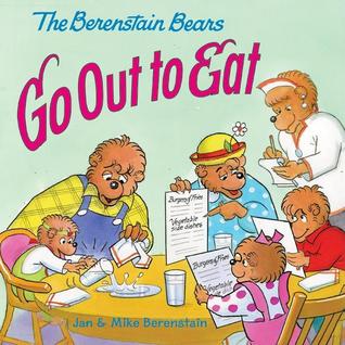 The Berenstain Bears Go Out to Eat (Paperback)
