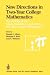 New Directions in Two-Year College Mathematics by Donald J. Albers