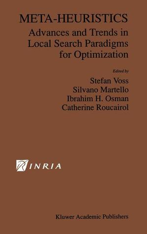 Meta-Heuristics: Advances and Trends in Local Search Paradigms for Optimization (Hardcover)