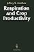 Respiration and Crop Productivity
