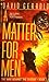 A Matter For Men (The War A...
