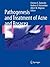 Pathogenesis and Treatment of Acne and Rosacea