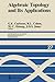 Algebraic Topology and Its Applications (Mathematical Sciences Research Institute Publications)