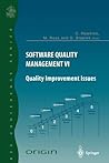 Software Quality Management VI: Quality Improvement Issues