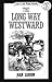 The Long Way Westward (I Can Read Level 3)