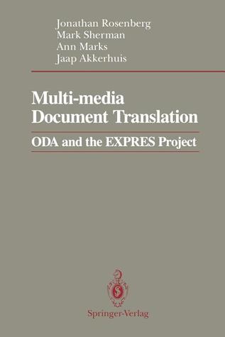 Multi-media Document Translation: ODA and the EXPRES Project