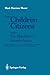 From Children to Citizens: ...