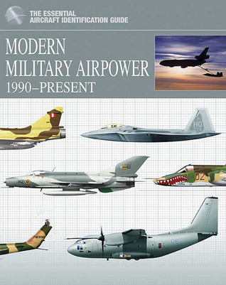 Modern Military Airpower: 1990-Present