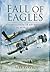 Fall of Eagles by Alex Revell