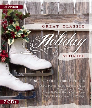 Great Classic Holiday Stories: Nine Unabridged Short Stories
