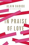 In Praise of Love