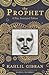 The Prophet by Kahlil Gibran