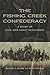 The Fishing Creek Confederacy: A Story of Civil War Draft Resistance (Shades of Blue and Gray)