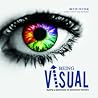 Being Visual: Rai...