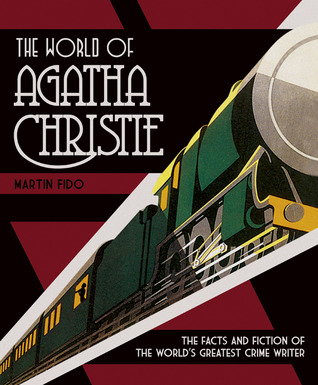 The World of Agatha Christie: The Facts and Fiction of the World's Greatest Crime Writer (Y)