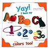 Yay! I know my ABC's, 123's, and colors too!