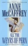 All the Weyrs of Pern by Anne McCaffrey