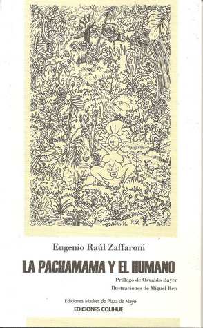 La Pachamama y el humano (Paperback)