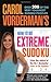 Carol Vorderman's How to Do Extreme Sudoku