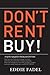 Don't Rent Buy!: A Step-by-...
