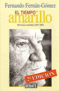 El Tiempo Amarillo: Memorias Ampliadas (1921-1997)