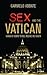 Sex and the Vatican: Viaggi...