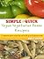 Simple And Quick Vegan Vegetarian Penne Recipes