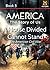 A House Divided Cannot Stand: The American Civil War (AMERICA: The Story of Us, #3)