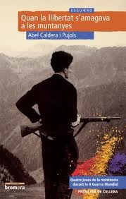 Quan la llibertta s'amagava a les muntanyes