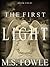 The First Light (The First,...