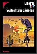 Die drei ???. Schlucht der Dämonen (Die drei Fragezeichen, #111).