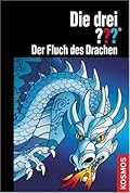 Die drei ???. Der Fluch des Drachen