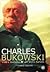 Charles Bukowski by Howard Sounes
